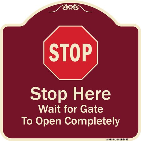 SIGNMISSION Designer Series-Stop Wait For Gate To Open Completely With Symbol, 18" x 18", BU-1818-9883 A-DES-BU-1818-9883